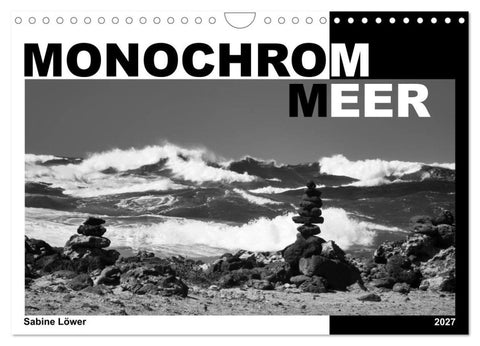 Monochrom Meer (Wandkalender 2027 DIN A4 quer), CALVENDO Monatskalender