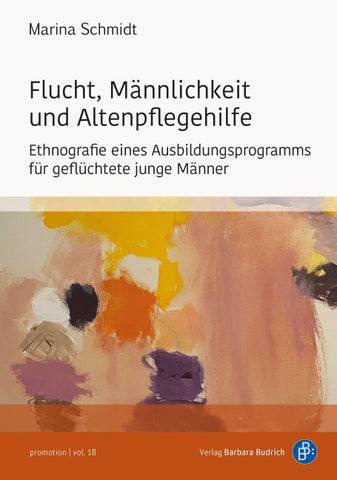 Flucht, Männlichkeit und Altenpflegehilfe