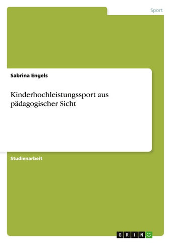 Kinderhochleistungssport aus pädagogischer Sicht