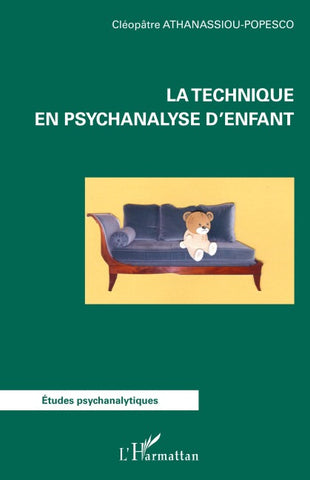La technique en psychanalyse d'enfant