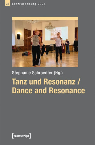 Tanz und Resonanz / Dance and Resonance