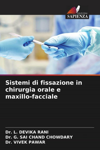 Sistemi di fissazione in chirurgia orale e maxillo-facciale
