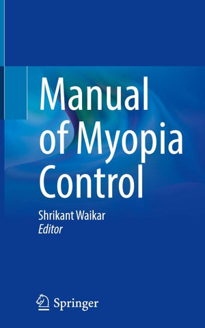 Manual of Myopia Control