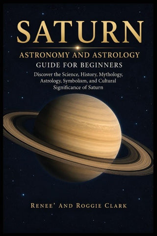 Saturn Astronomy and Astrology Guide for Beginners