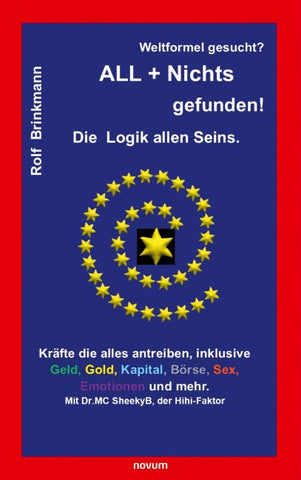 Weltformel gesucht? ALL + Nichts gefunden!