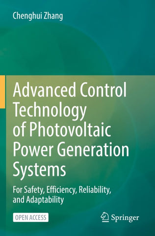 Advanced Control Technology of Photovoltaic Power Generation Systems