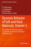Dynamic Behavior of Soft and Hard Materials, Volume 3