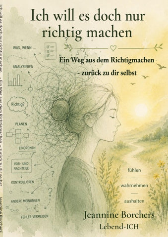 Ich will es doch nur richtig machen