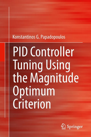 PID Controller Tuning Using the Magnitude Optimum Criterion