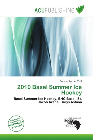 2010 Basel Summer Ice Hockey