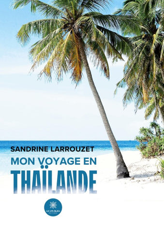 Mon voyage en Thaïlande