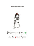 Die Königin mit der roten und der grünen Krone