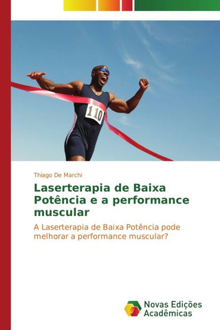Laserterapia de Baixa Potência e a performance muscular