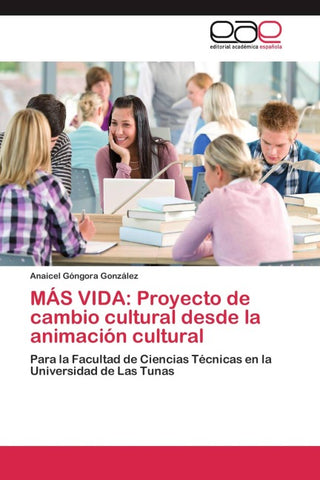 MÁS VIDA: Proyecto de cambio cultural desde la animación cultural