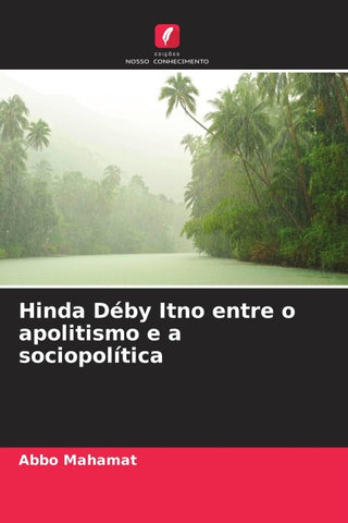 Hinda Déby Itno entre o apolitismo e a sociopolítica