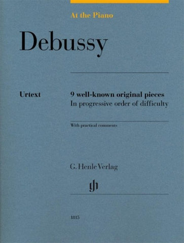 Claude Debussy - At the Piano - 9 well-known original pieces