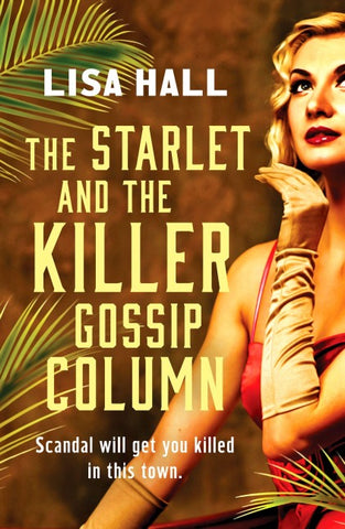 The Starlet and the Killer Gossip Column