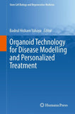 Organoid Technology for Disease Modelling and Personalized Treatment