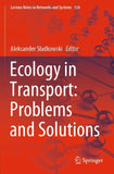 Ecology in Transport: Problems and Solutions
