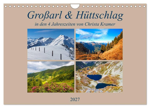 Großarl & Hüttschlag (Wandkalender 2027 DIN A4 quer), CALVENDO Monatskalender