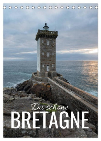 Du schöne Bretagne (Tischkalender 2027 DIN A5 hoch), CALVENDO Monatskalender