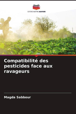 Compatibilité des pesticides face aux ravageurs
