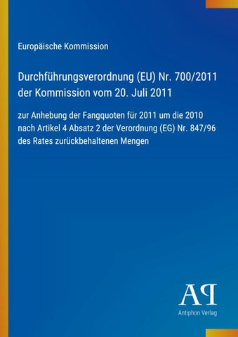 Durchführungsverordnung (EU) Nr. 700/2011 der Kommission vom 20. Juli 2011