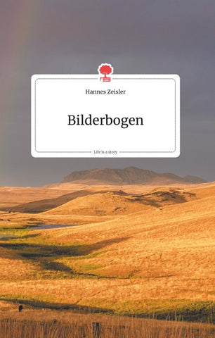 Bilderbogen. Life is a Story - story.one