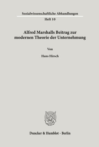 Alfred Marshalls Beitrag zur modernen Theorie der Unternehmung.
