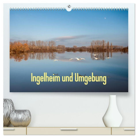 Ingelheim und Umgebung (hochwertiger Premium Wandkalender 2026 DIN A2 quer), Kunstdruck in Hochglanz