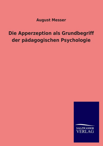 Die Apperzeption als Grundbegriff der pädagogischen Psychologie