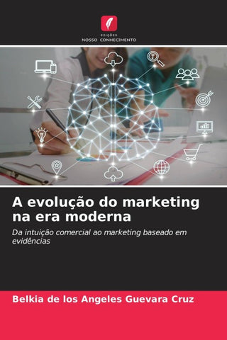 A evolução do marketing na era moderna