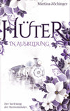 Hüter in Ausbildung