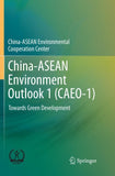 China-ASEAN Environment Outlook 1 (CAEO-1)