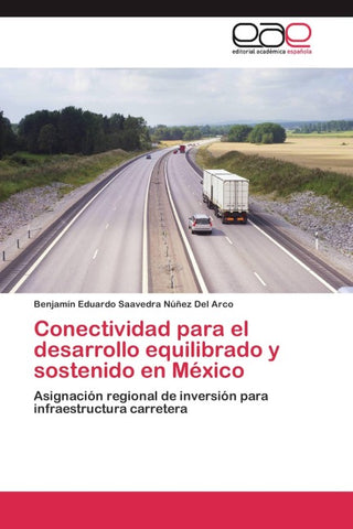 Conectividad para el desarrollo equilibrado y sostenido en México