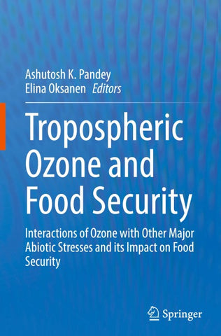 Tropospheric Ozone and Food Security
