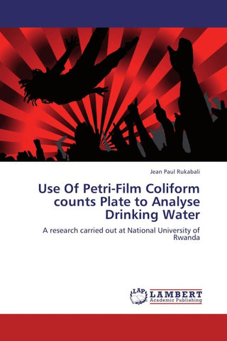 Use Of Petri-Film Coliform counts Plate to Analyse Drinking Water