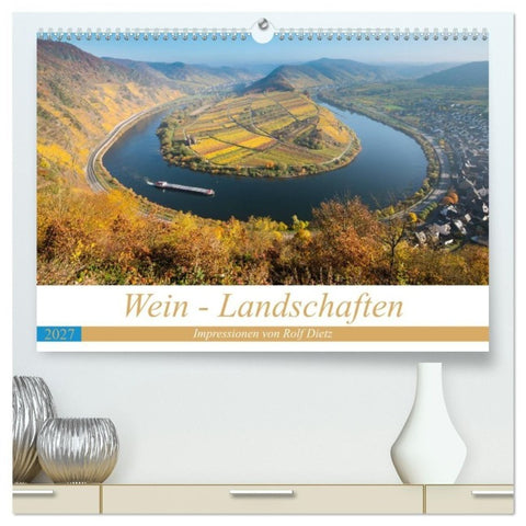 Wein - Landschaften (hochwertiger Premium Wandkalender 2027 DIN A2 quer), Kunstdruck in Hochglanz