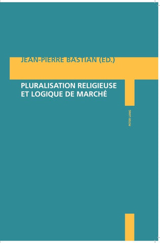 Pluralisation religieuse et logique de marché