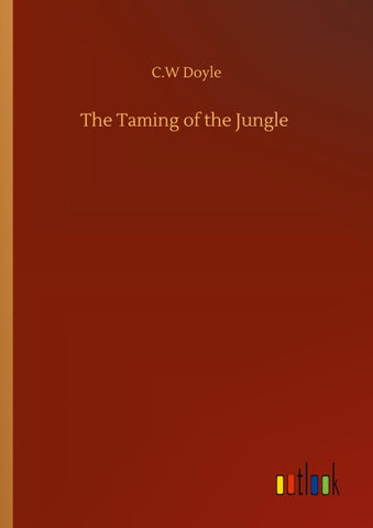 The Taming of the Jungle