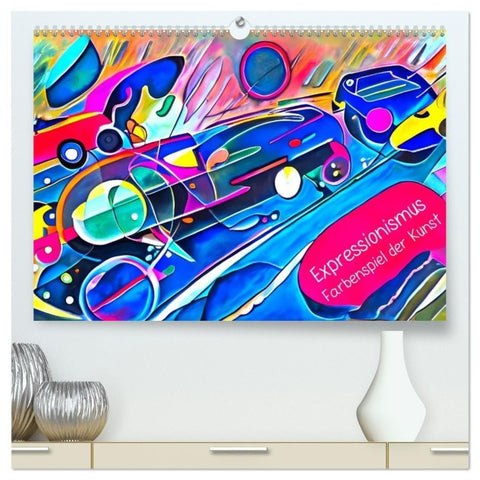 Expressionismus - Farbenspiel der Kunst (hochwertiger Premium Wandkalender 2027 DIN A2 quer), Kunstdruck in Hochglanz