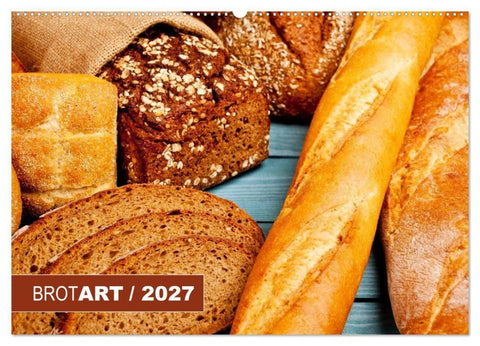 BROTART / 2027 (Wandkalender 2027 DIN A2 quer), CALVENDO Monatskalender