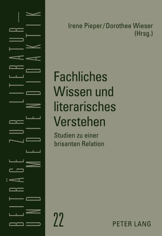 Fachliches Wissen und literarisches Verstehen