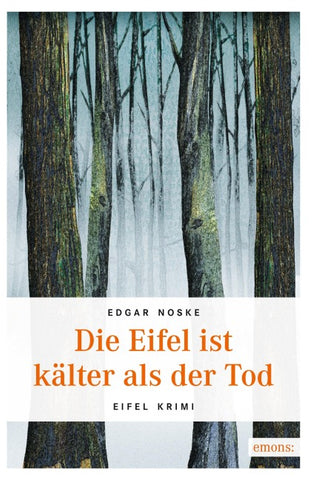 Die Eifel ist kälter als der Tod
