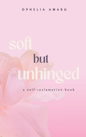 Soft but unhinged