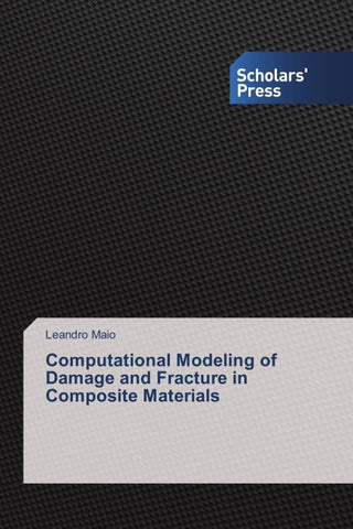 Computational Modeling of Damage and Fracture in Composite Materials