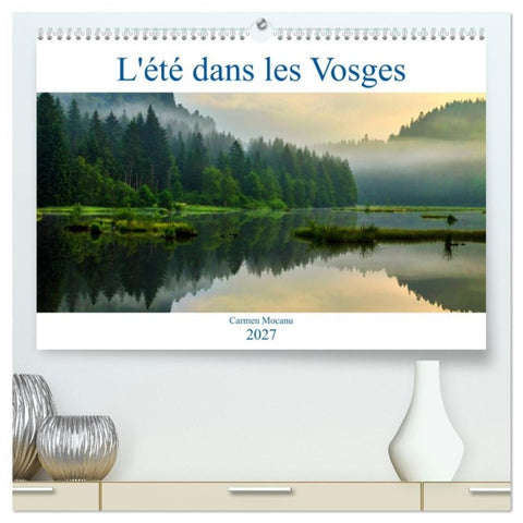 L'été dans les Vosges (Calendrier mural haut de gamme 2027 DIN A2 vertical), CALVENDO calendrier mensuel
