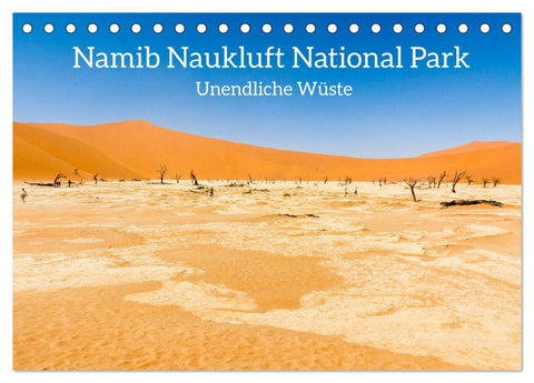 Namib Naukluft National Park - Unendliche Wüste (Tischkalender 2026 DIN A5 quer), CALVENDO Monatskalender
