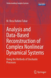 Analysis and Data-Based Reconstruction of Complex Nonlinear Dynamical Systems