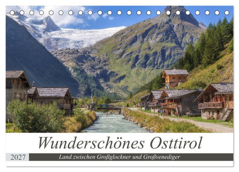 Wunderschönes Osttirol (Tischkalender 2027 DIN A5 quer), CALVENDO Monatskalender